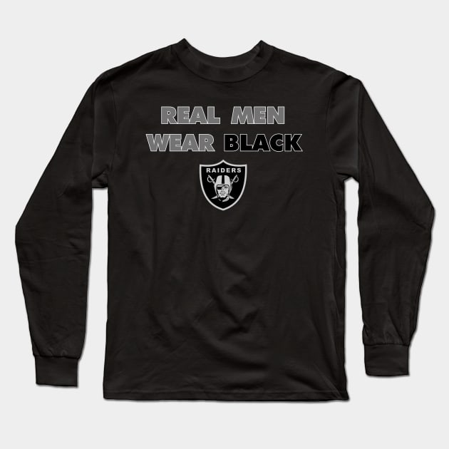 Raiders "Real Men Wear Black" Long Sleeve T-Shirt by capognad